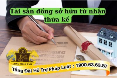 Phân chưa tài sản đồng sở hữu từ nhận thừa kế