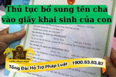 Thủ tục bổ sung tên cha vào giấy khai sinh của con