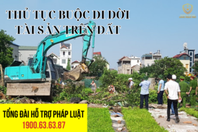 Thủ tục buộc di dời tài sản trên đất