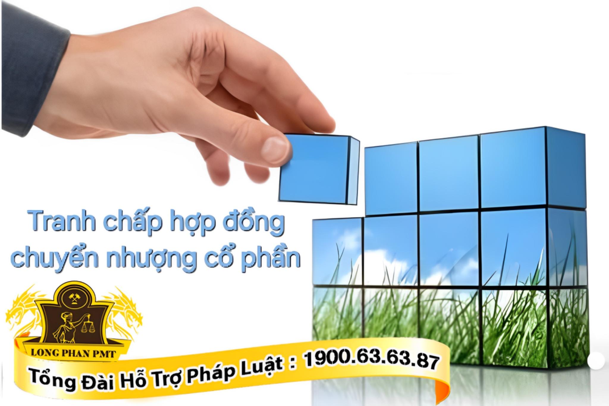 Tranh chấp hợp đồng chuyển nhượng cổ phần