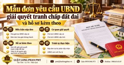 Mẫu đơn yêu cầu UBND giải quyết tranh chấp đất đai và các điều kiện nộp hồ sơ