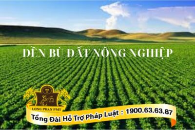 đền bù đất nông nghiệp