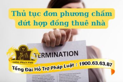 Đơn phương chấm dứt hợp đồng thuê nhà thế nào