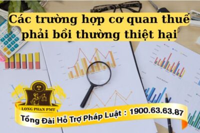 Quy định về trường hợp cơ quan thuế phải bồi thường