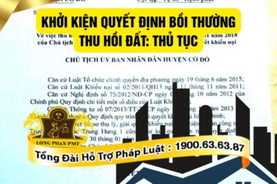 Thủ tục khởi kiện quyết định bồi thường thu hồi đất