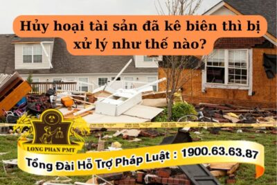 Mức phạt cho hành vi hủy hoại tài sản đã kê biên