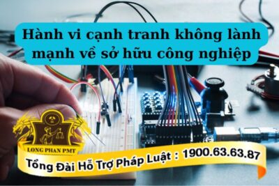 Mức xử phạt hành vi cạnh tranh không lành mạnh về sở hữu công nghiệp