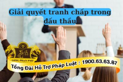 Phương án giải quyết tranh chấp trong đấu thầu