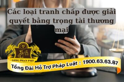 Tranh chấp được giải quyết bằng trọng tài thương mại