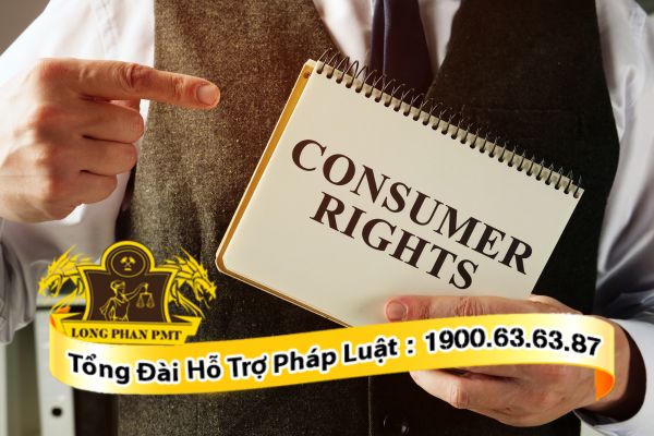Tư vấn quyền lợi của người tiêu dùng theo quy định pháp luật