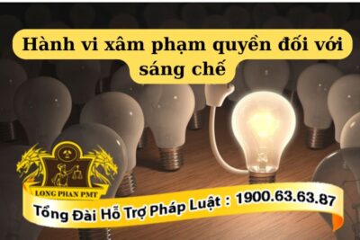 Xử lý hành vi xâm phạm quyền đối với sáng chế