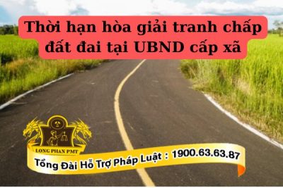 Giải quyết tranh chấp đất đai tại UBND xã