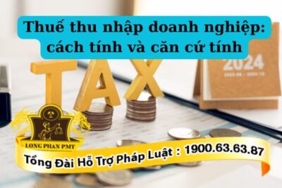 Quy định về cách tính thuế thu nhập doanh nghiệp