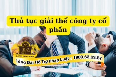 Quy định về thủ tục giải thể công ty cổ phần