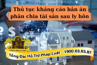 Quy định về thủ tục kháng cáo bản án phân chia tài sản sau khi ly hôn
