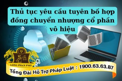 Quy định về tuyên bố hợp đồng chuyển nhượng cổ phần vô hiệu