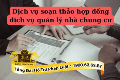 Quy trình soạn thảo hợp đồng quản lý nhà chung cư hiệu quả