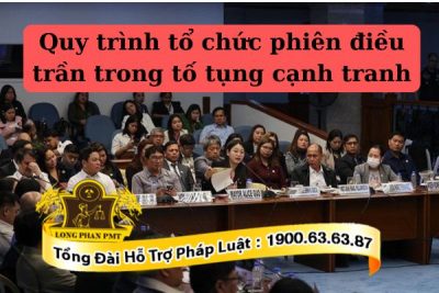 Tổ chức phiên điều trần giải quyết vụ việc cạnh tranh
