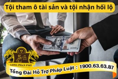 Tội tham ô tài sản và tội nhận hối lộ