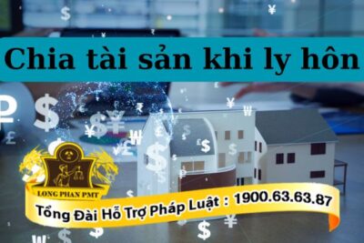Chia tài sản khi ly hôn thực hiện như thế nào