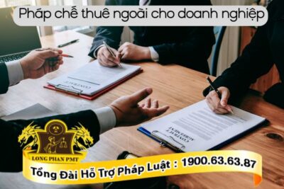 Dịch vụ pháp chế thuê ngoài cho doanh nghiệp