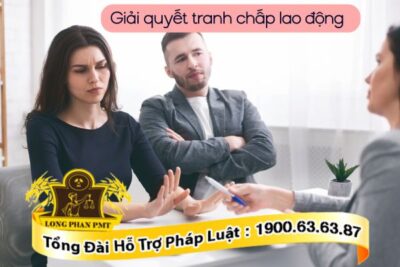 Giải quyết tranh chấp lao động hiệu quả