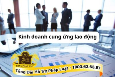 Kinh doanh cung ứng lao động