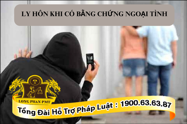 Thủ tục ly hôn khi có bằng chứng ngoại tình