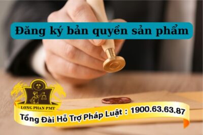 Thủ tục thực hiện đăng ký bản quyền sản phẩm