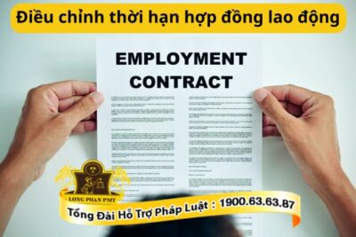 Điều chỉnh thời hạn hợp đồng lao động