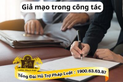 Giả mạo trong công tác là gì?