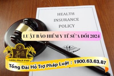 Luật Bảo hiểm y tế sửa đổi 2024