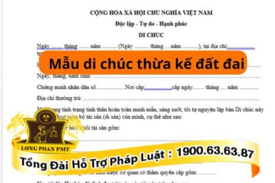 Mẫu di chúc thừa kế đất đai viết tay