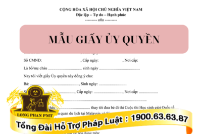 Mẫu giấy ủy quyền chuẩn pháp lý