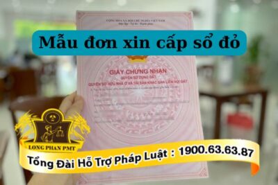 Quy định về mẫu đơn xin cấp sổ đỏ