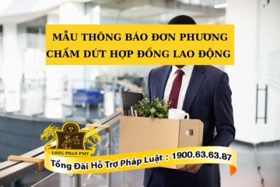 Cập nhật mẫu thông báo đơn phương chấm dứt hợp đồng lao động 