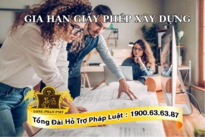 Gia hạn giấy phép xây dựng