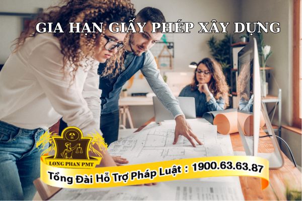 Gia hạn giấy phép xây dựng