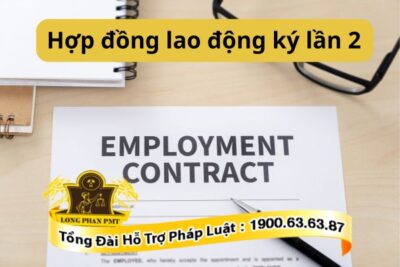Hợp đồng lao động ký lần 2