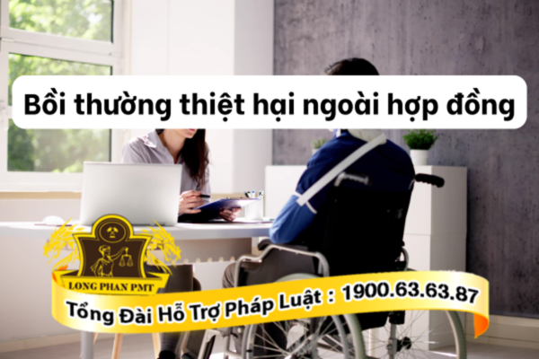 Quy định về trách nhiệm bồi thường thiệt hại ngoài hợp đồng