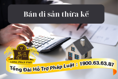 Thủ tục bán di sản thừa kế