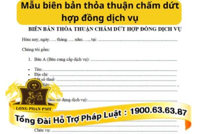 Mẫu biên bản thỏa thuận chấm dứt hợp đồng dịch vụ