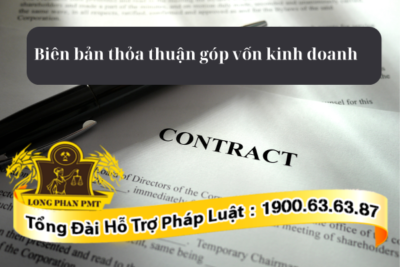 Mẫu biên bản thỏa thuận góp vốn kinh doanh mới nhất