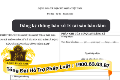 Mẫu đăng ký thông báo xử lý tài sản bảo đảm