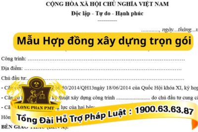 Mẫu Hợp đồng xây dựng trọn gói