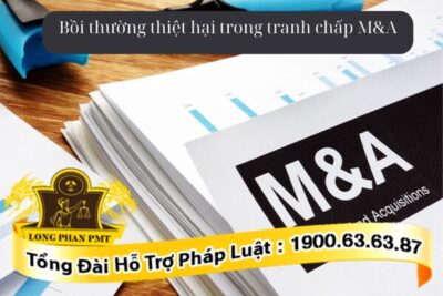Thủ tục thực hiện yêu cầu bồi thường thiệt hại trong tranh chấp M&A