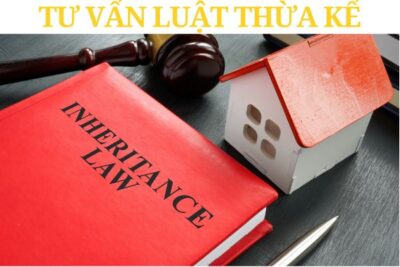 Tư vấn luật thừa kế trực tuyến nhanh chóng, hiệu quả