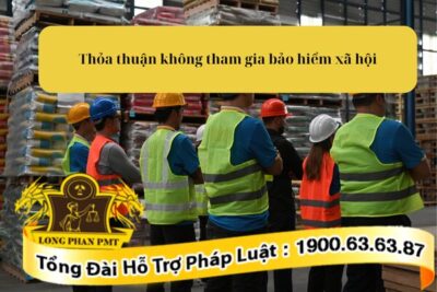 Các bên thỏa thuận không tham gia bảo hiểm xã hội