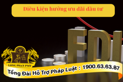 Các điều kiện hưởng ưu đãi đầu tư