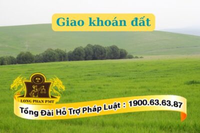 Hợp đồng giao khoán đất được xác lập như thế nào